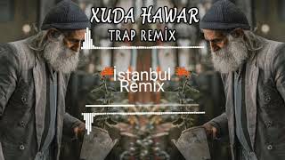 Xuda Havar (Trap Remix) Roza Production✔️
