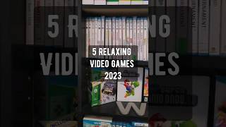 Relaxing Video Games
