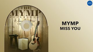 Watch Mymp Miss You video