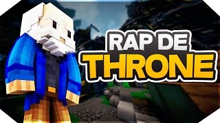 EL RAP DE SRTHRONE (BY GOKUTROLL15)
