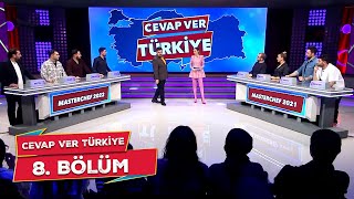 Cevap Ver Türkiye 8. Bölüm @CevapVerTurkiye