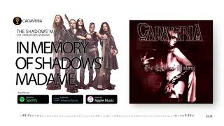 Watch Cadaveria In Memory Of Shadows Madame video