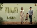 JAILER - Rathamaarey Video | Superstar Rajinikanth | Sun Pictures | Anirudh| Nelson| Vishal Mishra