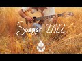 Indie/Indie-Folk Compilation - Summer 2022 ☀️ (2-Hour Playlist)