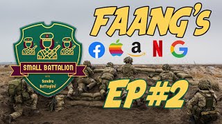 02 - FAANG's - SMALL BATTALION with Sandra Battaglini