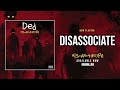 view Disassociate