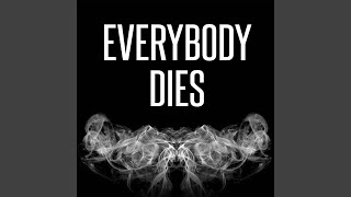 Everybody Dies Originally Performed By Logic Instrumental Everybody Dies Originally Performed By Logic Instrumental
