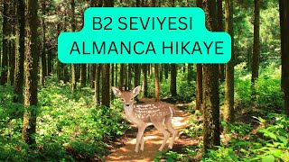 B2 Seviyesi Almanca Hikaye Almanca