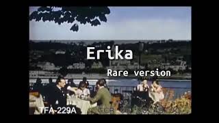Erika rare version