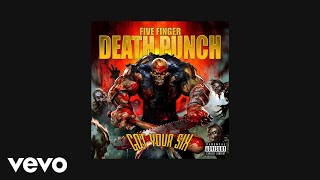 Watch Five Finger Death Punch Youre Not My Kind video