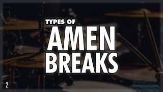 Types Of Amen Breaks Part 2
