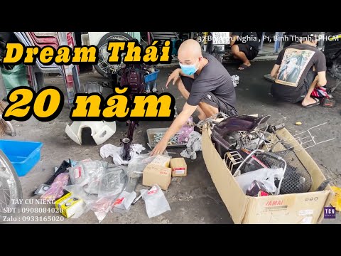 Dream Thái Sửa Chữa 30tr, Cùng chủ xe trao đổi xe chạy 20năm NTN