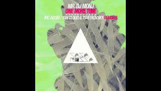 Mr. Dj Monj - One More Time (Yan Cloud & Tsvetkovsky Remix)