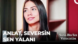 Tilki'nin Yalanlarını Dinliyorumdur - Sana Bir Sır Vereceğim