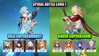 Eula Superconduct & Kaveh Superbloom Spiral Abyss Luna 1 Genshin Impact