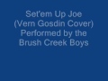 Set 'em Up Joe (Vern Gosdin Cover) with lyrics