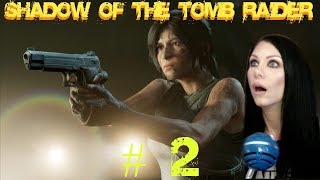 SHADOW OF THE TOMB RAIDER Gameplay Walkthrough - Rough Landing - Part 2 - PS4