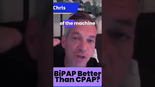 Bipap Better Than Cpap?