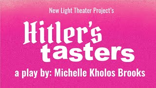 Hitler's Tasters Coming to LA in 2 Weeks!