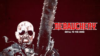 Debauchery - Metal To The Bone