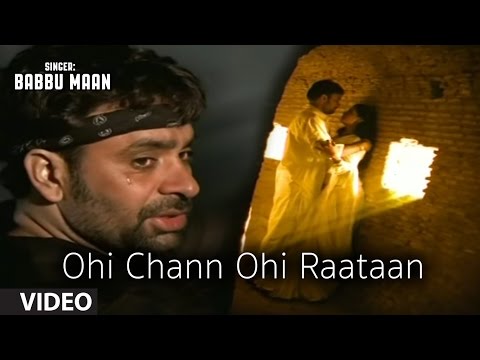 Ohi Chann Ohi Rataan Babbu Mann| Official Song | Punjabi Sad...