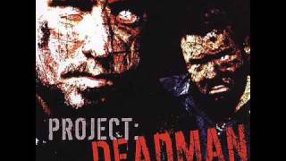 Watch Project Deadman Time To Go video
