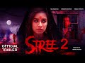 Stree 2 | Official concept trailer| Rajkumar Rao | Shraddha | Aparshakti Khurrana | Amar Kaushik