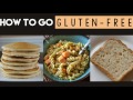 How to Go Gluten-Free