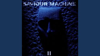 Watch Saviour Machine Saviour Machine I video