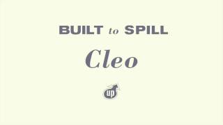 Watch Built To Spill Cleo video