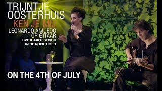 Watch Trijntje Oosterhuis On The 4th Of July video