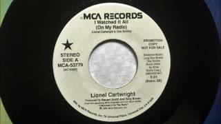 Watch Lionel Cartwright I Watched It All On My Radio video