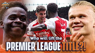 Epl Preview: Arsenal Or Man City: Who Lifts The Premier League Title?! | Morning Footy | Cbs Sports