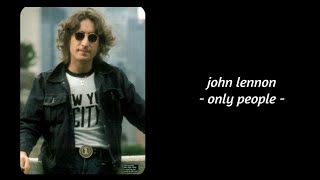 Watch John Lennon Only People video