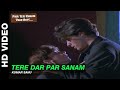 Tere Dar Par Sanam - Female Version - Phir Teri Kahani Yaad Aayee | Sadhana Sargam | Pooja Bhatt
