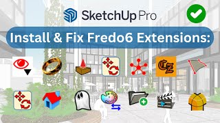 Libfredo6 Plugin In Sketchup Fix Curviloft, Curvizard, Fredocorner, Fredoscale, Animator And More