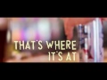 Dustin Lynch - Where It's At (Official Lyric Video)