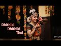 DHITHIKI DHITHIKI THAI PERFORMED BY AKHILA SURESH