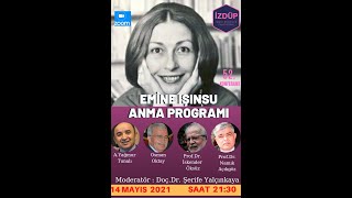 İZDÜP 52. KONFERANS EMİNE IŞINSU ANMA PROGRAMI