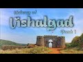 Vishalgad Fort | Part 1 | Bajiprabhu Deshpande | Swarajya | विशाळगड | स्वराज्य | SNT Vlogs