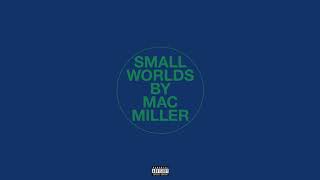 Watch Mac Miller Small Worlds video