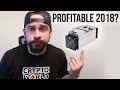Antminer S9 Profitable in 2018?