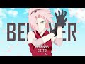 Sakura Haruno - Believer -┊AMV┊