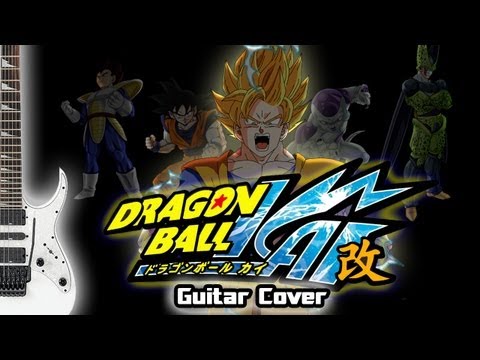 Dragon Ball Kai - Dragon Soul Tema de Abertura (Guitar Cover...