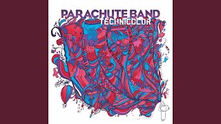 Watch Parachute Band Come Before video