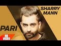 Swargan Di Pari (Full Video) | Sharry Mann | Latest Punjabi Song 2017 | Speed Records