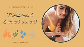 Méditation & soin énergétique des éléments