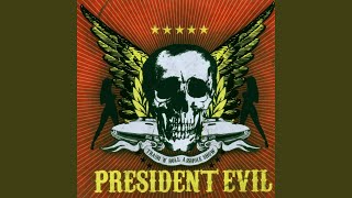 Watch President Evil The Electromagnetic Superstorm video