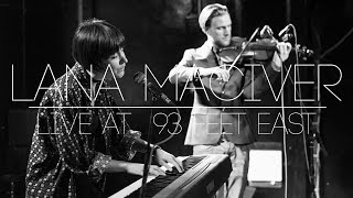 Lana MacIver Live @ Shorts on Tap, 93 Feet East