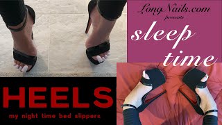 Long Toenails High Heels - How I Go To Bed Every Night